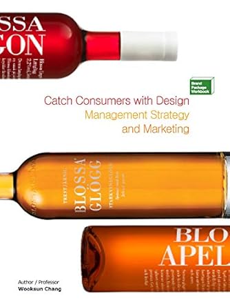 catch consumers with design management strategy and marketing 1st edition wooksun chang b08f7zg23s