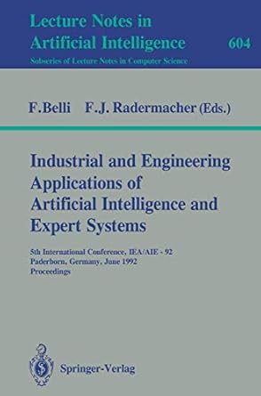 industrial and engineering applications of artificial intelligence and expert systems 5th international