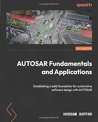 autosar fundamentals and applications establishing a solid foundation for automotive software design with