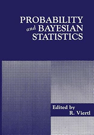 probability and bayesian statistics 1987th edition r viertl 030642570x, 978-0306425707