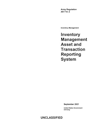 army regulation ar 710 3 inventory management asset and transaction reporting system september 2021 1st