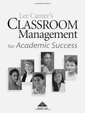by lee canter classroom management for academic success 1st edition aubry andrews b008vqwcns