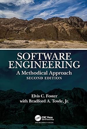 software engineering a methodical approach 2nd edition elvis foster ,bradford towle jr b097mpy6c4,