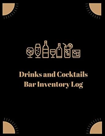 drinks and cocktails bar inventory log business logbook record items quantity etc simple tracker large size