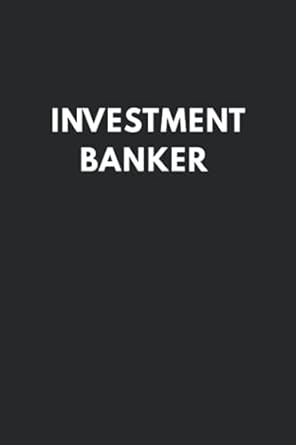 investment banker lined journal notebook 1st edition black publications b09fs72tcg, 979-8474214467