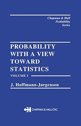 probability with a view towards statistics volume i 1st edition j hoffman jorgensen b001k6a3w8, 978-1351421584