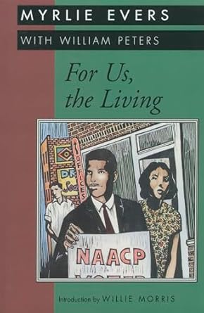 for us the living 1st edition myrlie evers ,william peterswillie morris 0878058419, 978-0878058419