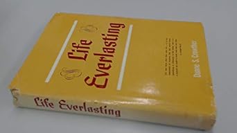 life everlasting 1st edition duane s crowther 0884941620, 978-0884941620