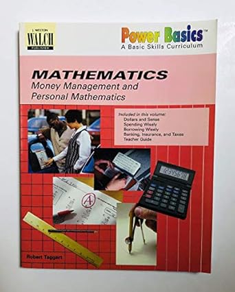 mathematics money management and personal mathematics 1st edition robert taggart 082514180x, 978-0825141805