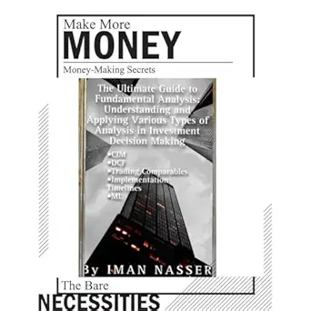 the ultimate guide to fundamental analysis understanding and applying various types of analysis in investment