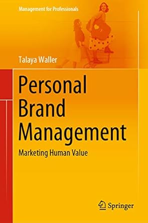 personal brand management marketing human value 1st edition talaya waller b0876rrw4c, 978-3030437442
