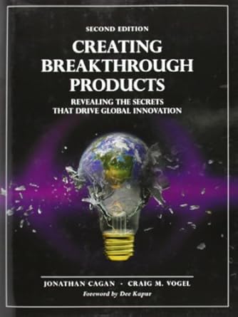 creating breakthrough products revealing the secrets that drive global innovation 1st edition jonathan m