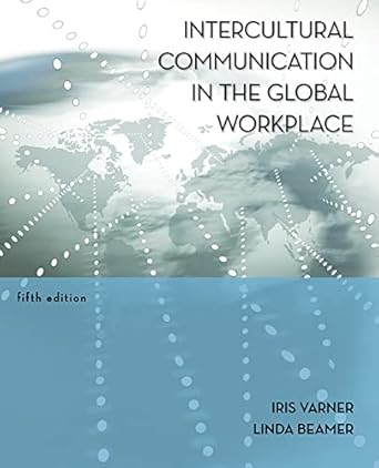 intercultural communication in the global workplace 5th edition iris varner ,linda beamer 0073377740,