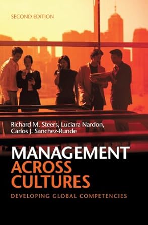 management across cultures developing global competencies 2nd edition richard m steers ,luciara nardon