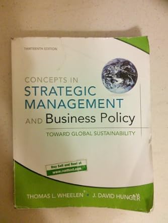 concepts in strategic management and business policy toward global sustainability 1st edition thomas l