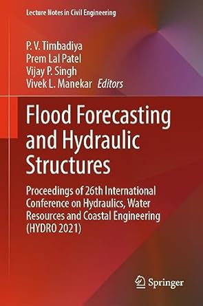 flood forecasting and hydraulic structures proceedings of 26th international conference on hydraulics water