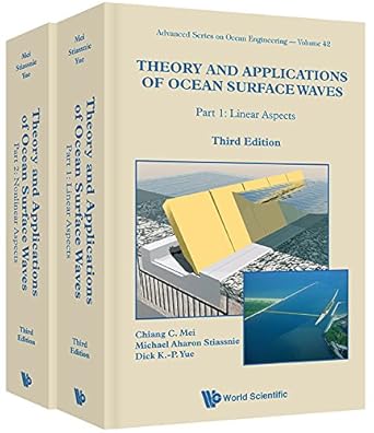 theory and applications of ocean surface waves 3rd edition chiang c mei ,michael aharon stiassnie ,dick k p
