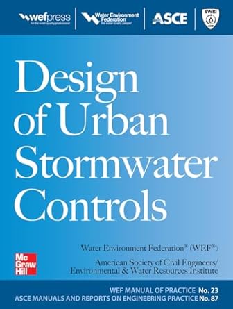 design of urban stormwater controls mop 23 mop 23 2nd edition water environment federation ,american society