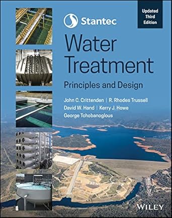 stantecs water treatment principles and design 3rd edition john c crittenden ,r rhodes trussell ,david w hand