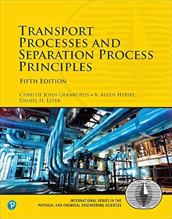 transport processes and separation process principles 1st edition christie john geankoplis ,allen hersel