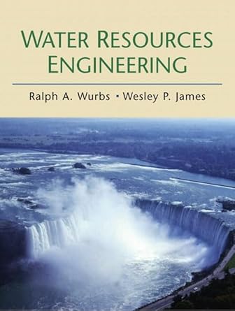 water resources engineering 1st edition ralph wurbs ,wesley james 0130812935, 978-0130812933