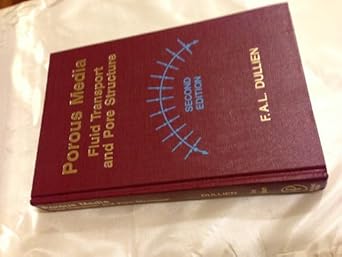 porous media fluid transport and pore structure 1st edition f a l dullien 0123960746, 978-0123960740
