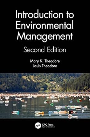 introduction to environmental management 1st edition mary k theodore ,louis theodore b08zsqssm5,