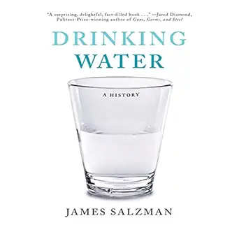 drinking water a history 1st edition james salzman ,lee hahn ,gildan media, llc b00ahzsiaw