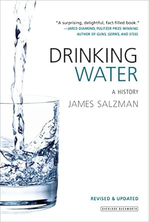 drinking water a history 1st edition james salzman b07mwbhc1x, 978-1468306750