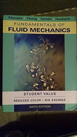 fundamentals of fluid mechanics text only 6th edition bruce r munson b005ghbw2c