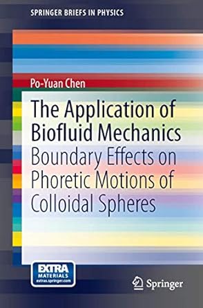the application of biofluid mechanics boundary effects on phoretic motions of colloidal spheres 2014th