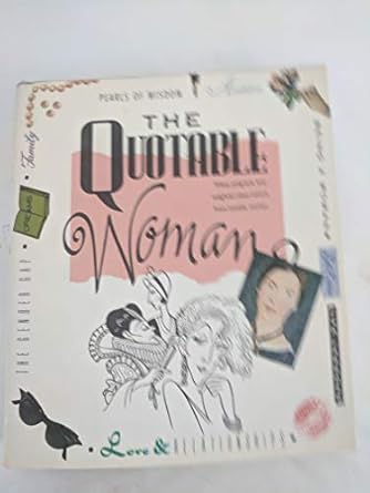 the quotable woman witty poignant and insightful observations from notable women underlining edition running
