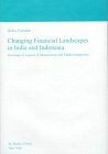 changing financial landscapes in india and indonesia sociological aspects of monetization and market