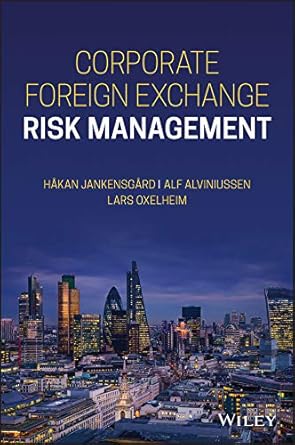 corporate foreign exchange risk management 1st edition lars oxelheim ,alf alviniussen ,hakan jankensgard