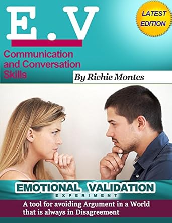 emotional validation a tool for avoiding arguments in a world that is always in disagreement 1st edition