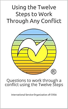 using the twelve steps to work through any conflict questions to work through a conflict using the twelve