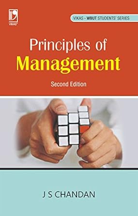 principles of management 1st edition j s chandan b00un5l22c, 978-9325971653