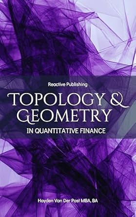 topology and geometry in quantitative finance a mathematical framework for market structure risk and