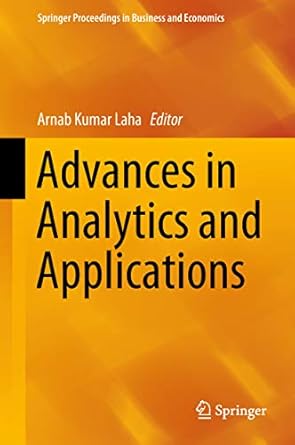 advances in analytics and applications 1st edition arnab kumar laha b07ft9nrkc, 978-9811312083
