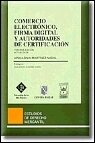 comercio electronico firma digital y autoridades de certificacion 1st edition apolonia martinez nadal