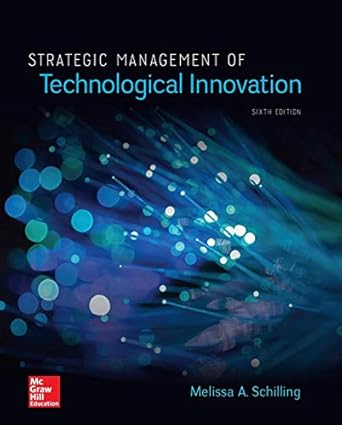 strategic management of technological innovation 6th edition melissa a schilling 1260087956, 978-1260087956