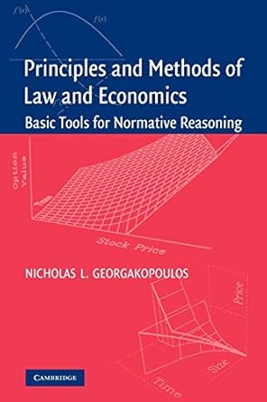 principles and methods of law and economics 1st edition nicholas l georgakopoulos 0521534119, 978-0521534116