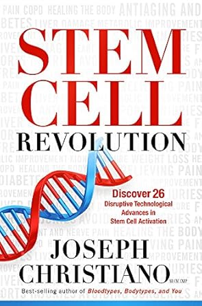 stem cell revolution discover 26 disruptive technological advances to stem cell activation 1st edition joseph