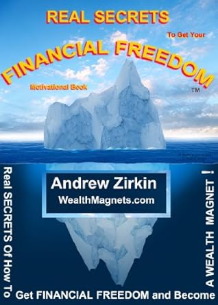 motivational financial freedom secrets 1st edition andrew zirkin ,peter turner b00ahyf1fs, b00akzwhqk