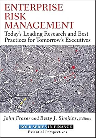 enterprise risk management 1st edition john fraser ,betty j simkins 0470499087, 978-0470499085