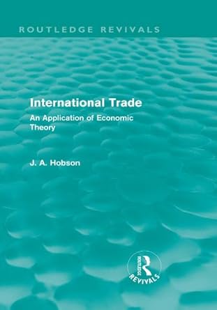 international trade an application of economic theory 1st edition j hobson b001hpoks0, 978-1135117900