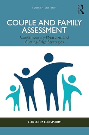 couple and family assessment contemporary measures and cutting edge strategies 1st edition len sperry