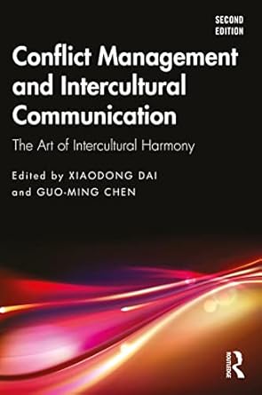 conflict management and intercultural communication 2nd edition xiaodong dai ,guo ming chen 1032181214,