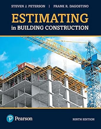 estimating in building construction 9th edition pe peterson, steven j , mba ,frank r dagostino b07r7djpdt,