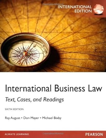 international business law by august ray a mayer don bixby michael paperback 1st edition ray a august